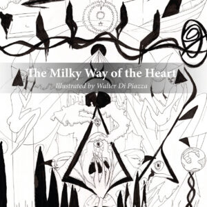 The Milky Way of the Heart - Calcagno, D'Onofrio, Biagini (English)
